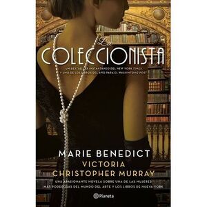 La Coleccionista -- Marie Benedict